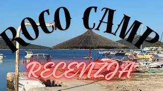Kamp Roco Chorwacja 🇭🇷 review