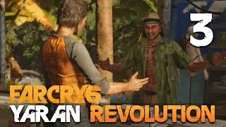 [3] Yaran Revolution (Let&rsquo;s Play Far Cry 6 [PC] w/ GaLm)