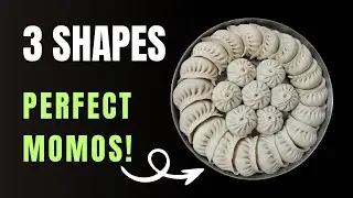 3 Easy Momo Folding Techniques | Veg, Chicken, Buff | Hindi Tutorial