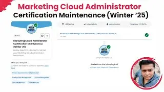 Marketing Cloud Administrator Certification Maintenance (Winter '25): Key Updates & Exam Tips!