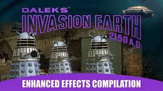 Daleks - invasion Earth 2150 AD Enhanced Effects Compilation