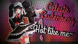 [Celeste Ludenberg] ~Hot like me~ Audition Video for Limousine Studio