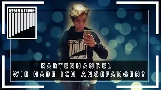 Wie fängt man mit dem Kartenhandel an/wie habe ich angefangen? (zensiert! :D)