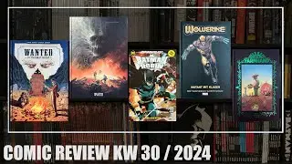 Comic Review KW 30/24: Wanted, Black Horizon 1, Batman und Robin 1, Wolverine Anthology, Farmhand 1
