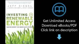 Download Investing in Renewable Energy: Making Money on Green Chip Stocks [P.D.F]