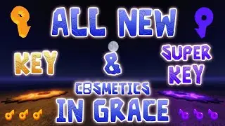 ROBLOX GRACE: All New KEY and SUPER KEY ANIMATIONS In The SPREAD THE LOVE Update!