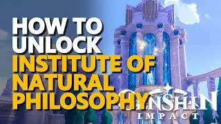 How to unlock Institute of Natural Philosophy Teleport Waypoint Genshin Impact