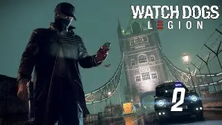 Watch Dogs Legion Gameplay No Commentary Part 2 (PC Playthrough)