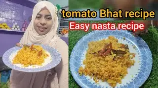 Easy tomato bath recipe| easy and tasty nasta recipe | @Nussu _Kichen