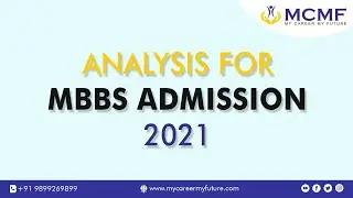 Analysis for MBBS Admission 2021 | NEET 2021