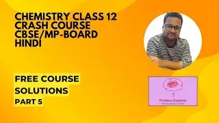 Chemistry Crash Course CBSE MP Board Solutions Part 5