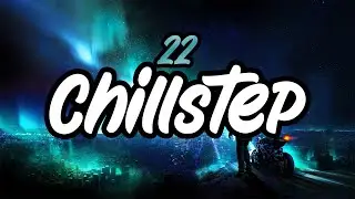 Chillstep Mix 2020 | City View | Some Music to help through Corona Virus 1 Hour