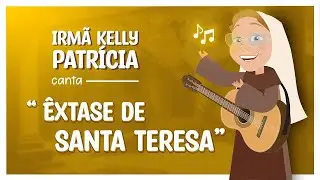 Irmã Kelly Patrícia - Êxtase de Santa Teresa | Arte Piedosa
