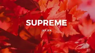 Supreme &ndash; JayJen - Stress relief | Calm Music | Sleep | Relax with Us