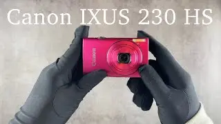 Canon IXUS 230 HS CCD Camera Review | ASMR