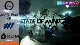 [FR] Let's Play State of Mind #1 [Shadow]