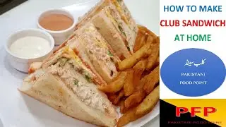 Club Sandwich  recipe ! Pakistani food point