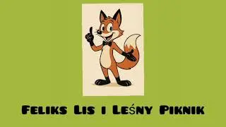 felix fox przygoda