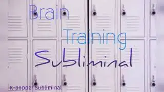 ♢Brain Training 1♢▪Subliminal Audio▪○Blackpink Songs○