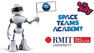 Space Teams Academy 2025 - RMIT Space Industry Hub