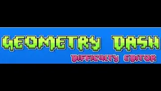 Geometry Dash difficulty face editor(pls on subtitles)