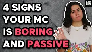 4 Signs Your Main Character Is Boring And Passive