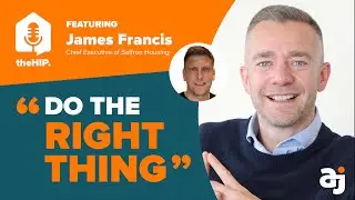 Behind The Scenes Of A Purpose Driven Housing Strategy With James Francis