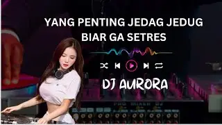 MUSIC JEDAG JEDUH PHONK PHONK DJ AURORA #remix #dj #party #djremix