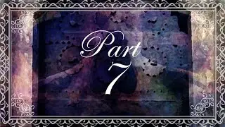 The House in Fata Morgana Seventh Door: Part 7