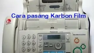 CARA PASANG KARBON FILM FAX PANASONIC KX-FP701