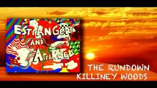 Killiney Woods - The Rundown (Studio Version)