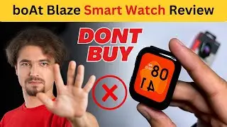 boAt Blaze Smart Watch Review | Niraj Mishra