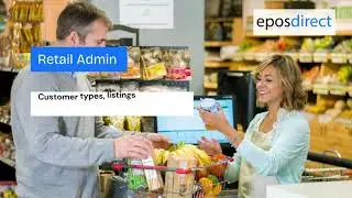 EPOS Direct Customer Module Training | Setup Customer Types, Discounts & Records Tutorial