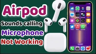 Исправление проблемы с микрофоном AirPods | Проблема со звуком при звонках через AirPods | Apple Tech World
