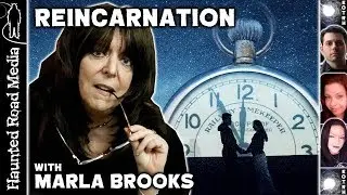 Reincarnation and Soul Connection with Author & Witch Marla Brooks!