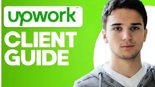 How to Create an Upwork Client Account: A Step-by-Step Guide