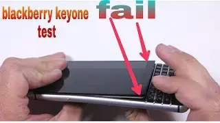 blackberry keyone durability test ।। screen fail।।