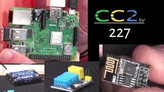 CC2tv #227  WLAN-Thermometer selbst bauen und Der Raspi mit Stahlhelm!