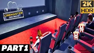 Cinemaster Cinema Simulator | PART 1 | 2K HDR