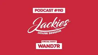 Wand7r - Jackies Music House Session Podcast #110