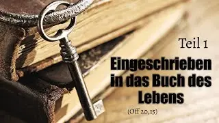 Video: Eingeschrieben in das Buch des Lebens (Lukas 10,20)