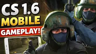 DOWNLOAD CS 1.6 Mobile Android Gameplay | Smooth & Stabil 60FPS 🔥