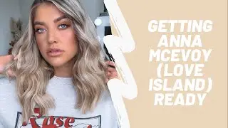 Getting Anna McEvoy Hair & Make up Ready!