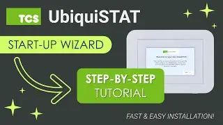 How To Set Up Your UbiquiSTAT in Record Time: Start-Up Wizard Step-by-Step Tutorial