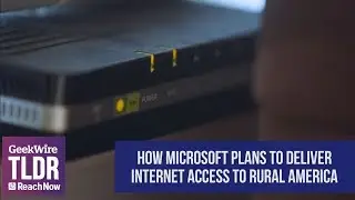 💻How Microsoft plans to bring broadband internet to rural America