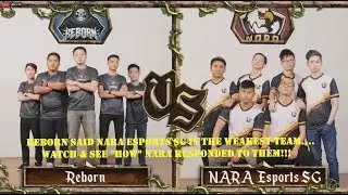 Reborn VS Nara eSports SG - GAME 1 MPL MY SG Season 3