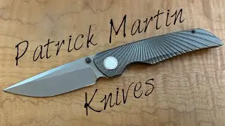 Распаковка - Patrick Martin Knives Sentinel #55