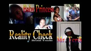 Reality Check - Baby Princess feat. Mr. Tcri$ ( Produced By KenDaBeatMaker)