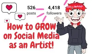 How to GROW a following on Social Media as an Artist