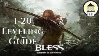 Bless: 1-20 Leveling Guide